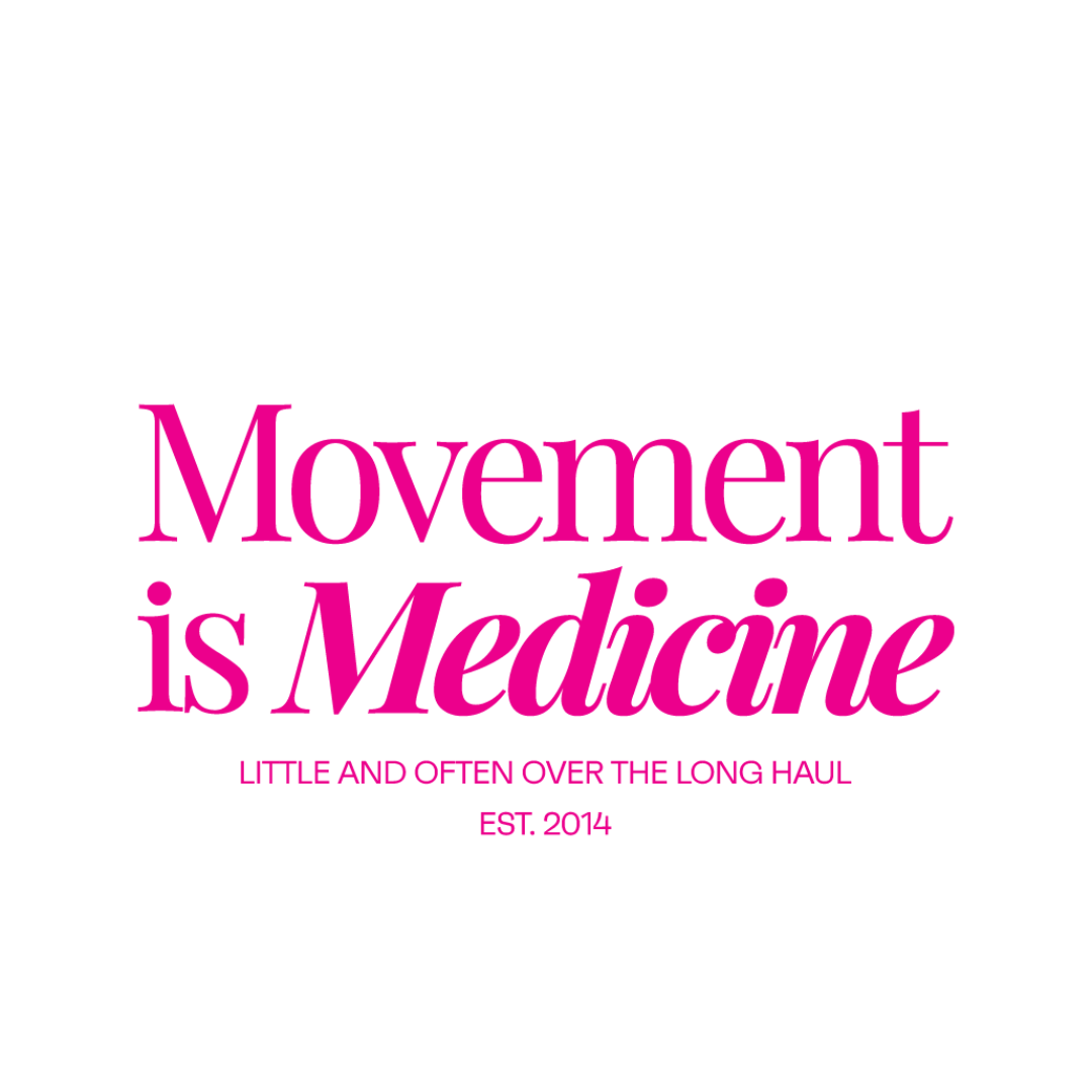 Movement Is Medicine Slogan T-Shirt (Pre Order)